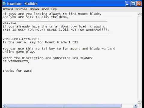 Mount and blade trial serial key west